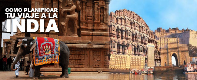 Como planificar tu viaje a la India