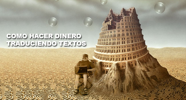 Como ganar dinero haciendo traducciones