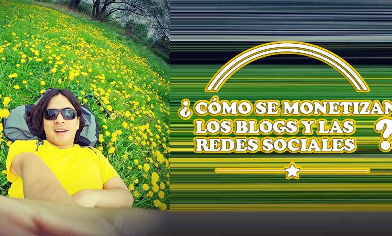 como-ganar-dinero-con-blogs-y-redes-sociales