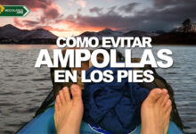 Como evitar ampollas en los pies durante caminatas, viajes y trekking