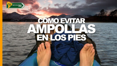 Como evitar ampollas en los pies durante caminatas, viajes y trekking