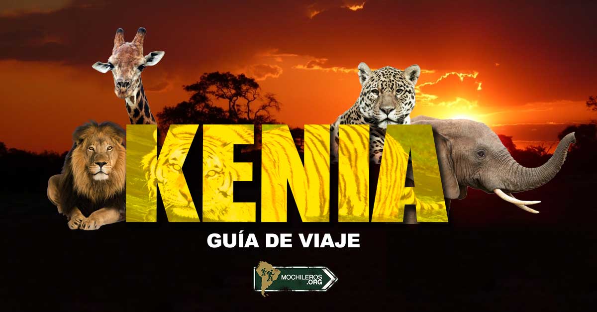 Guía de viaje por Africa: Kenia. Descubre que hacer y ver en esta guía.