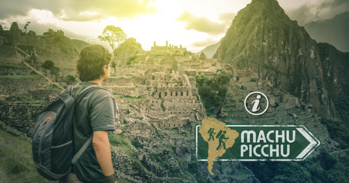 Viajar a Machu Picchu barato, nuevas reglas para entrar