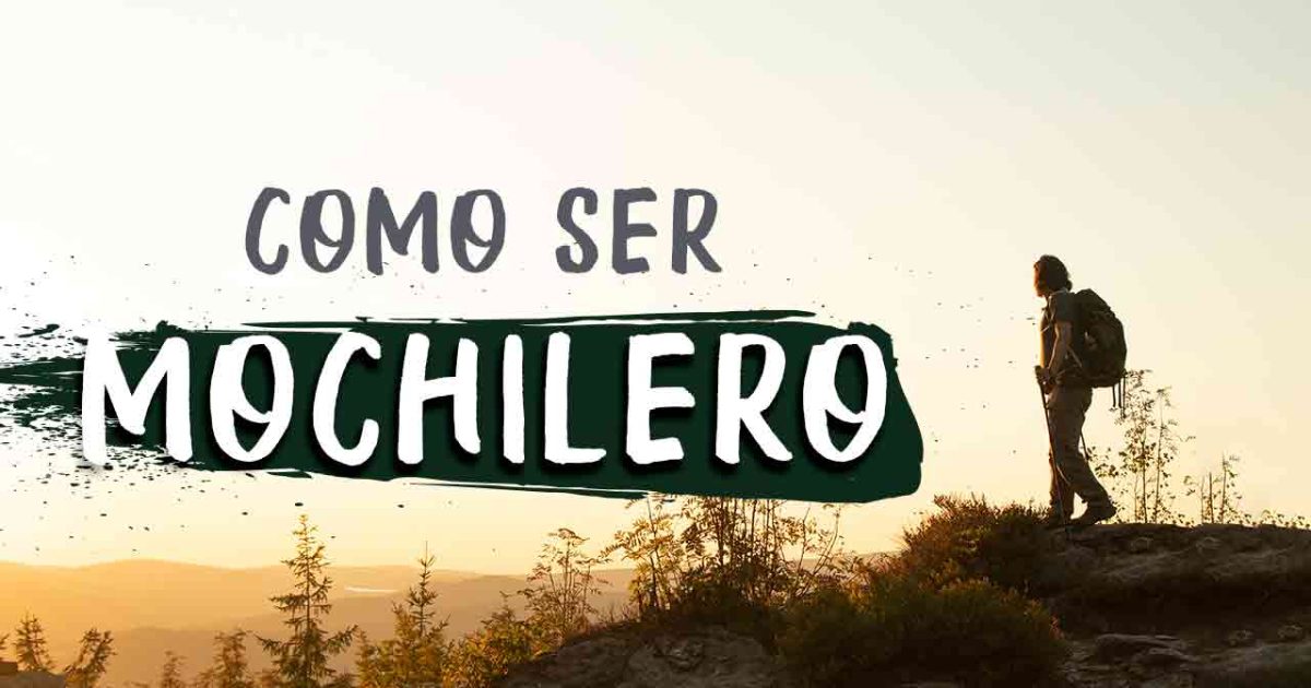 como ser mochilero