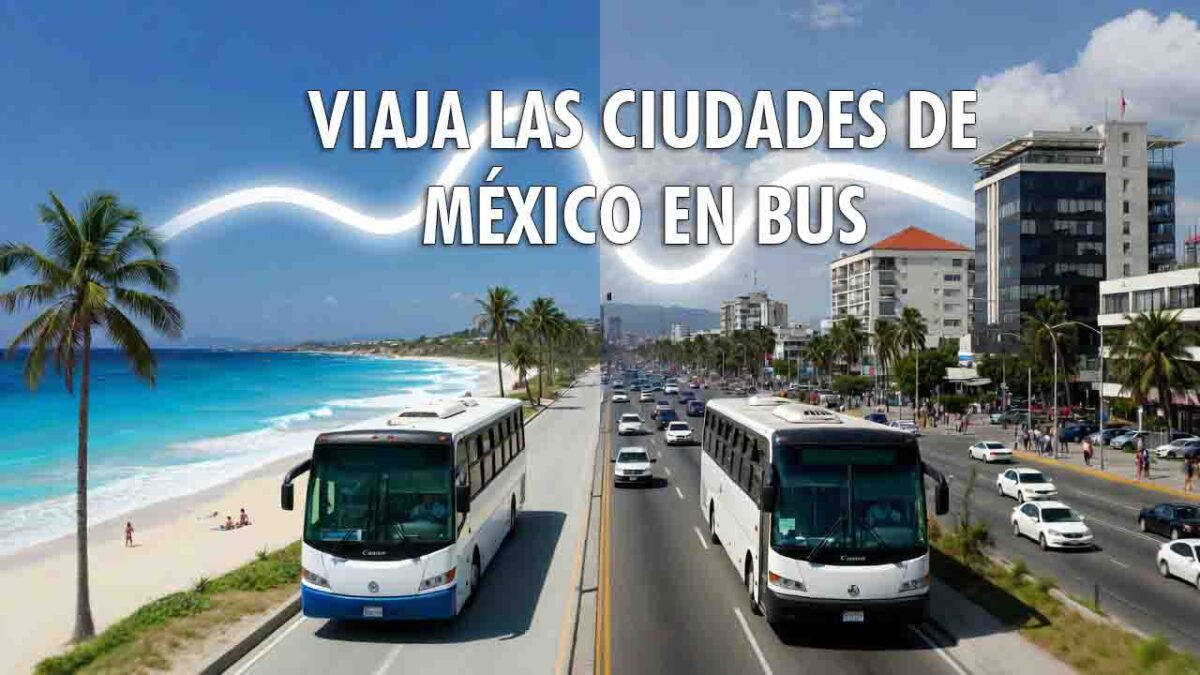 Rutas de bus en México - Viaja en bus por playas y ciudades, conecta ahorrando dinero y duerme en buses para ahorrar en hospedaje en rutas largas.
